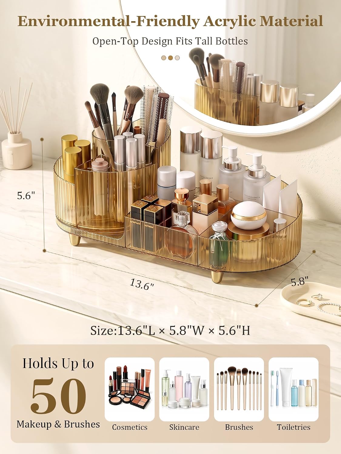 spacious layout holding 20+ brushes, 15+ tall skincare bottles (up to 8"h), and 10+ lipsticks