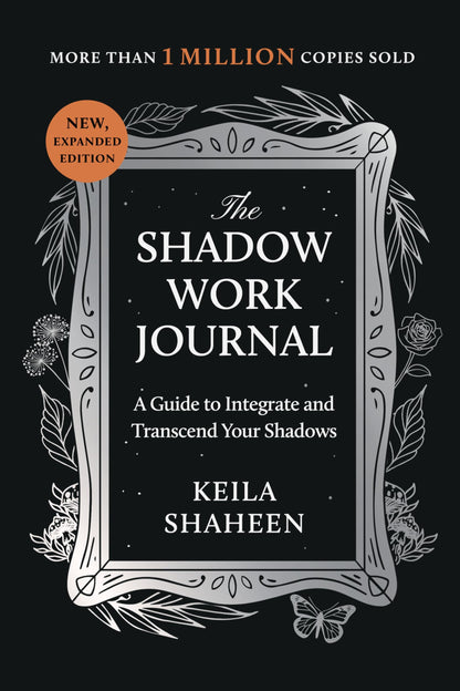 The Shadow Work Journal: A Guide to Integrate and Transcend Your Shadows – Structured Daily Prompts for Consistent Personal Development